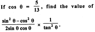 RD Sharma Class 10 Solutions Chapter 10 Trigonometric Ratios Ex 10.1 78