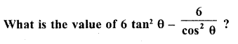 RD Sharma Class 10 Solutions Chapter 11 Trigonometric Identities VSAQS 10