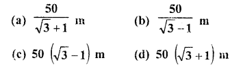 RD Sharma Class 10 Solutions Chapter 12 Heights and Distances MCQS 21