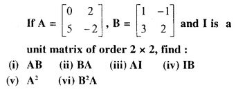 Selina Concise Mathematics Class 10 ICSE Solutions Chapter 9 Matrices Ex 9C Q2.1