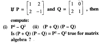 Selina Concise Mathematics Class 10 ICSE Solutions Chapter 9 Matrices Ex 9C Q22.1