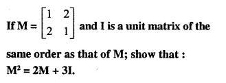 Selina Concise Mathematics Class 10 ICSE Solutions Chapter 9 Matrices Ex 9C Q8.1