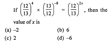 ML Aggarwal Class 8 Solutions for ICSE Maths Chapter 2 Exponents and Powers Objective Type Questions 17