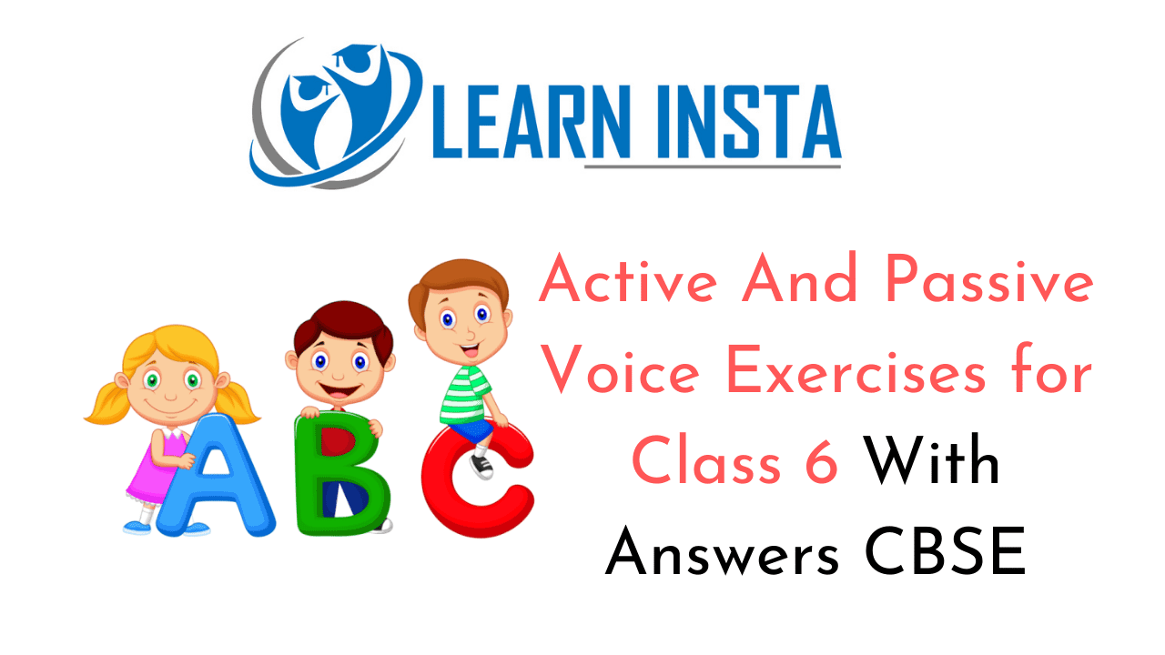 Active And Passive Voice Exercises for Class 6