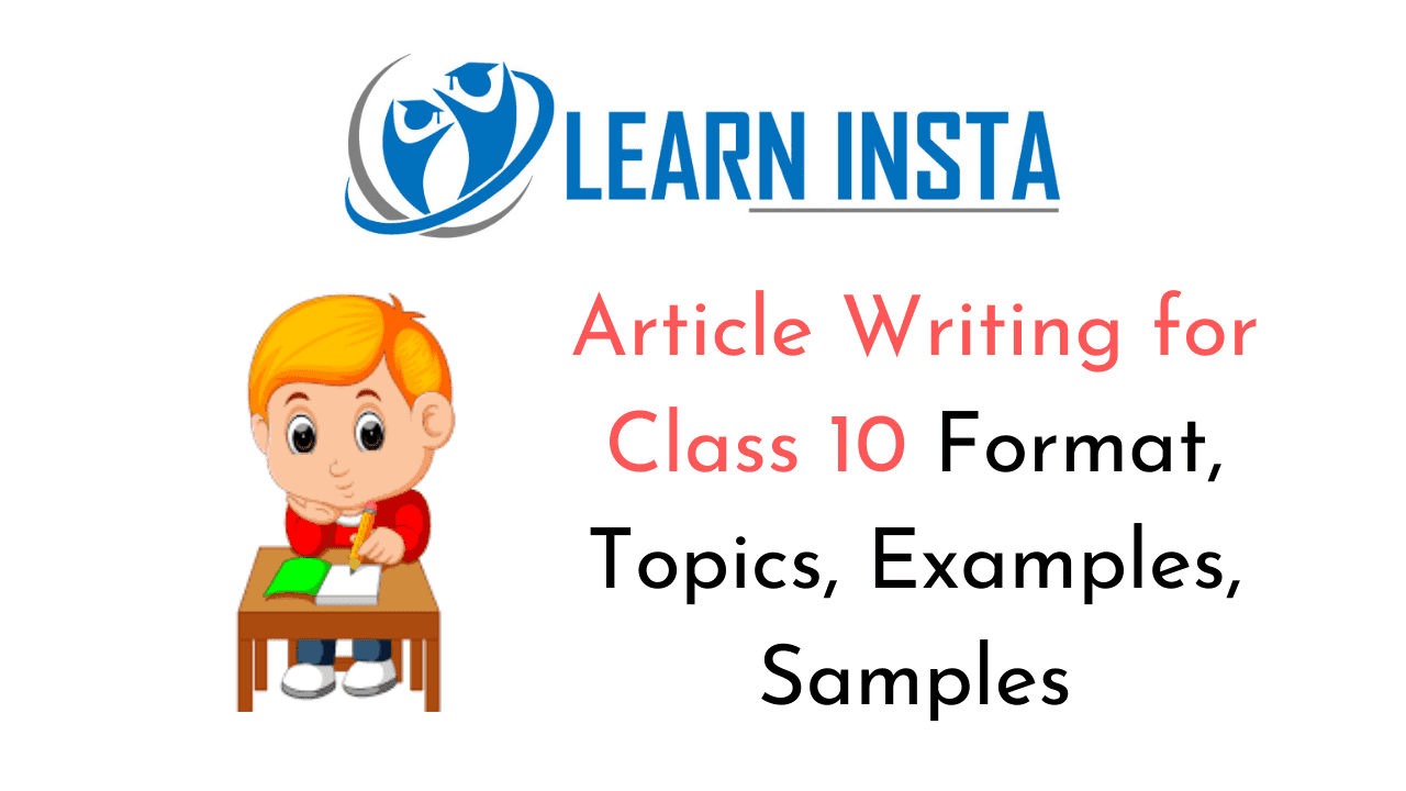 Article Writing Class 29 Format, Topics, Examples, Samples