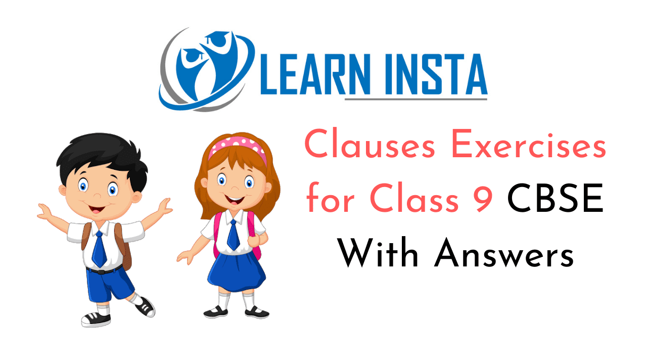 clauses-exercises-for-class-9-cbse-with-answers