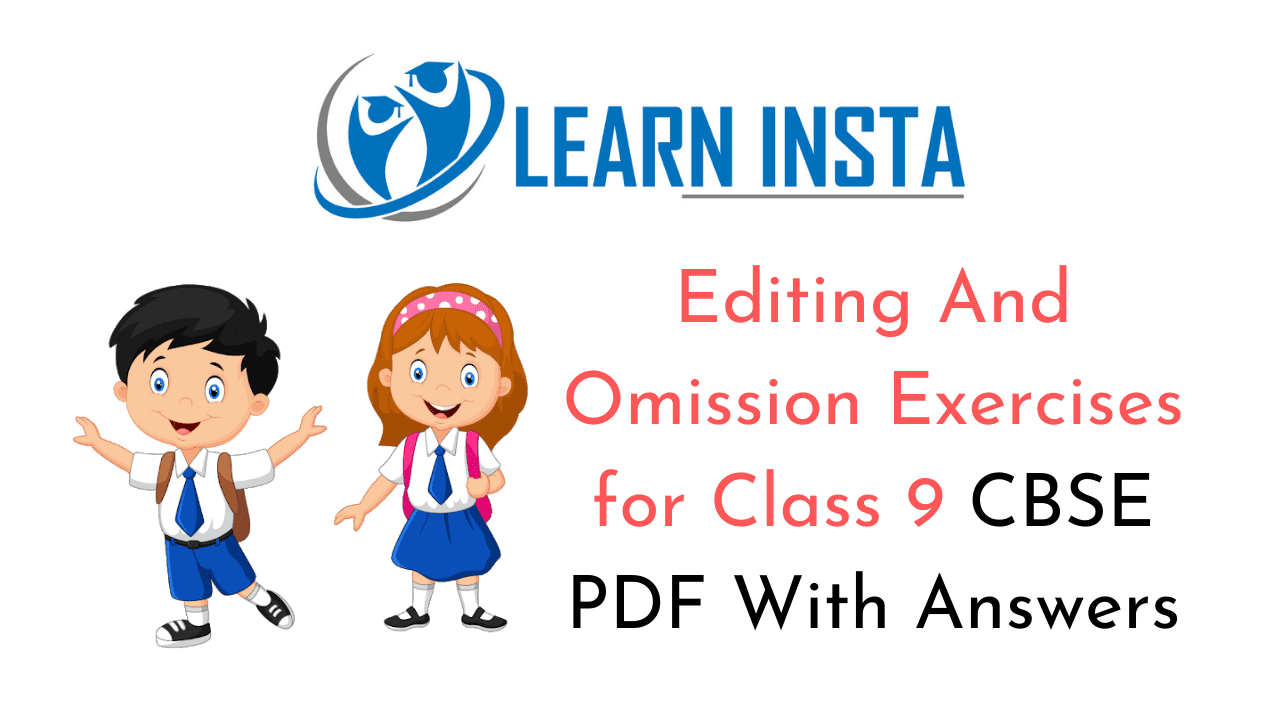 Editing And Omission Exercises for Class 9