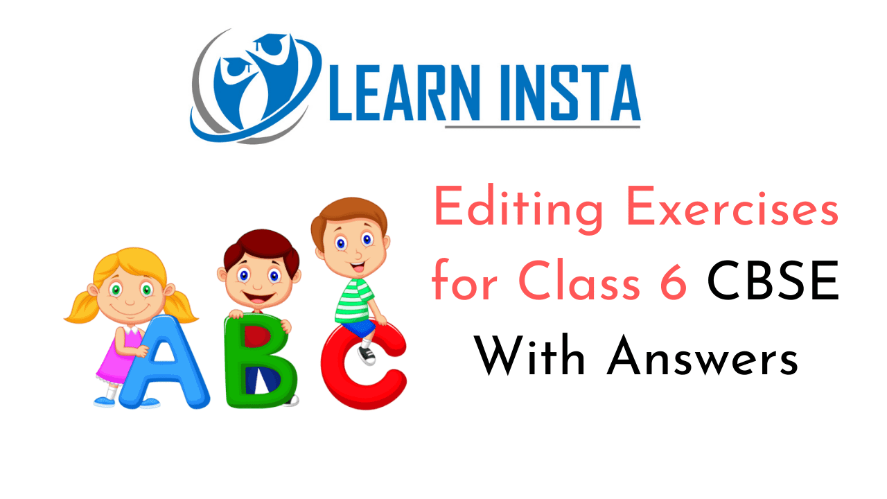 Editing Exercises for Class 6