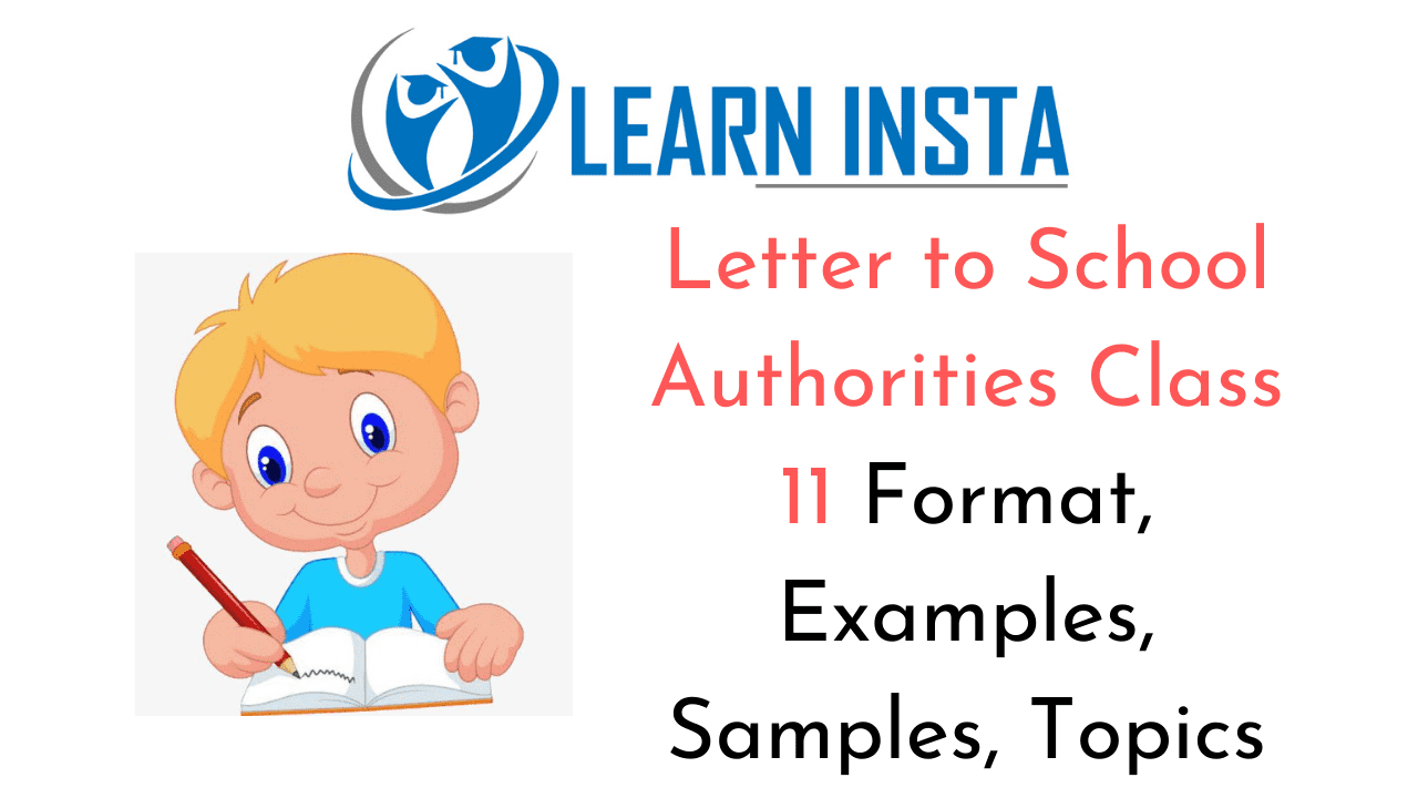 Letter to School Authorities Class 24 Format, Examples, Samples