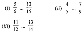 ML Aggarwal Class 6 Solutions for ICSE Maths Chapter 6 Fractions Check Your Progress 6