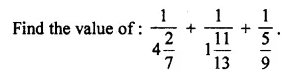 ML Aggarwal Class 7 Solutions for ICSE Maths Chapter 2 Fractions and Decimals Check Your Progress 8