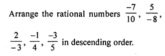 ML Aggarwal Class 7 Solutions for ICSE Maths Chapter 3 Rational Numbers Check Your Progress 11
