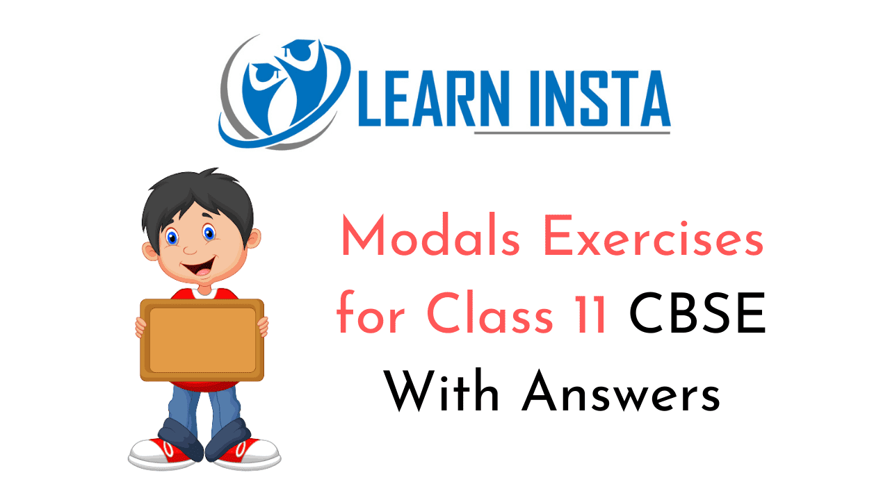 Modals Exercises for Class 11 CBSE