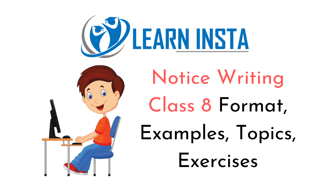 Notice Writing Class 8 Format, Examples, Topics, Exercises