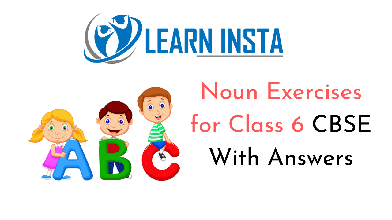 Noun Exercises for Class 6