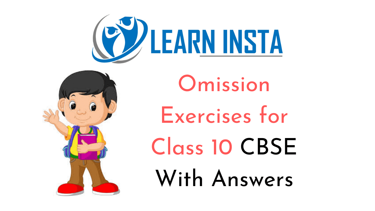 Omission Exercises for Class 10