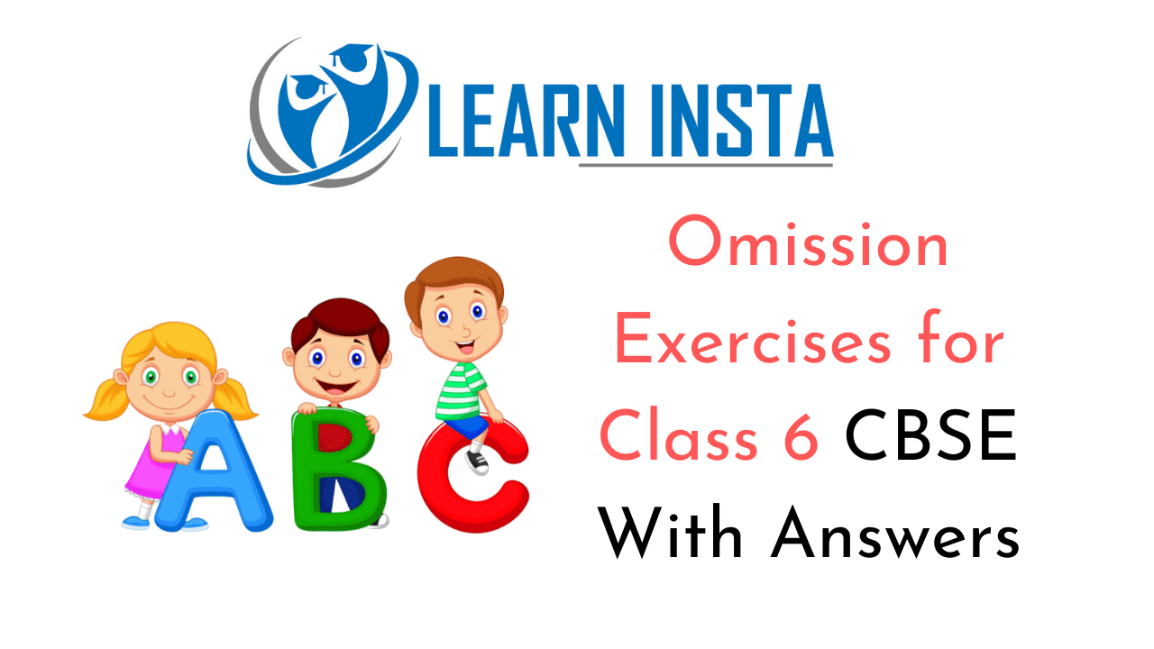 Omission Exercises for Class 6