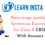 Rearrange Jumbled Sentences Exercises for Class 8