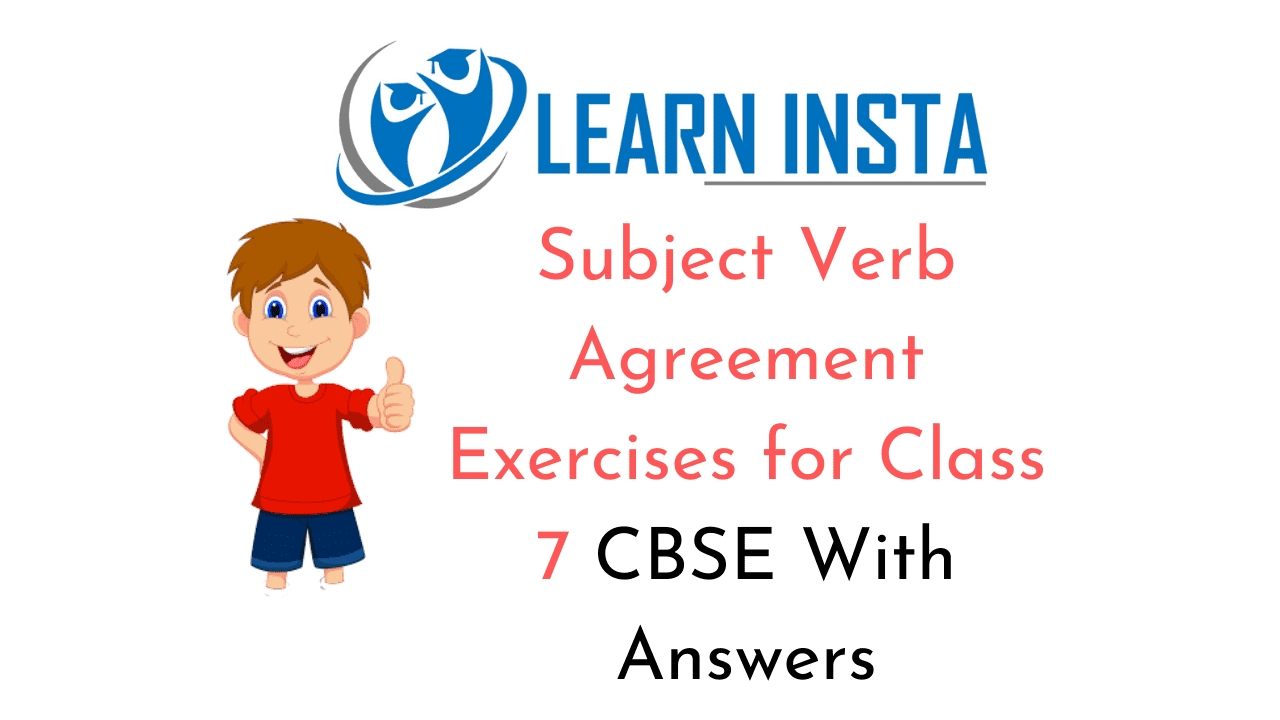 Subject Verb Agreement Exercises for Class 7