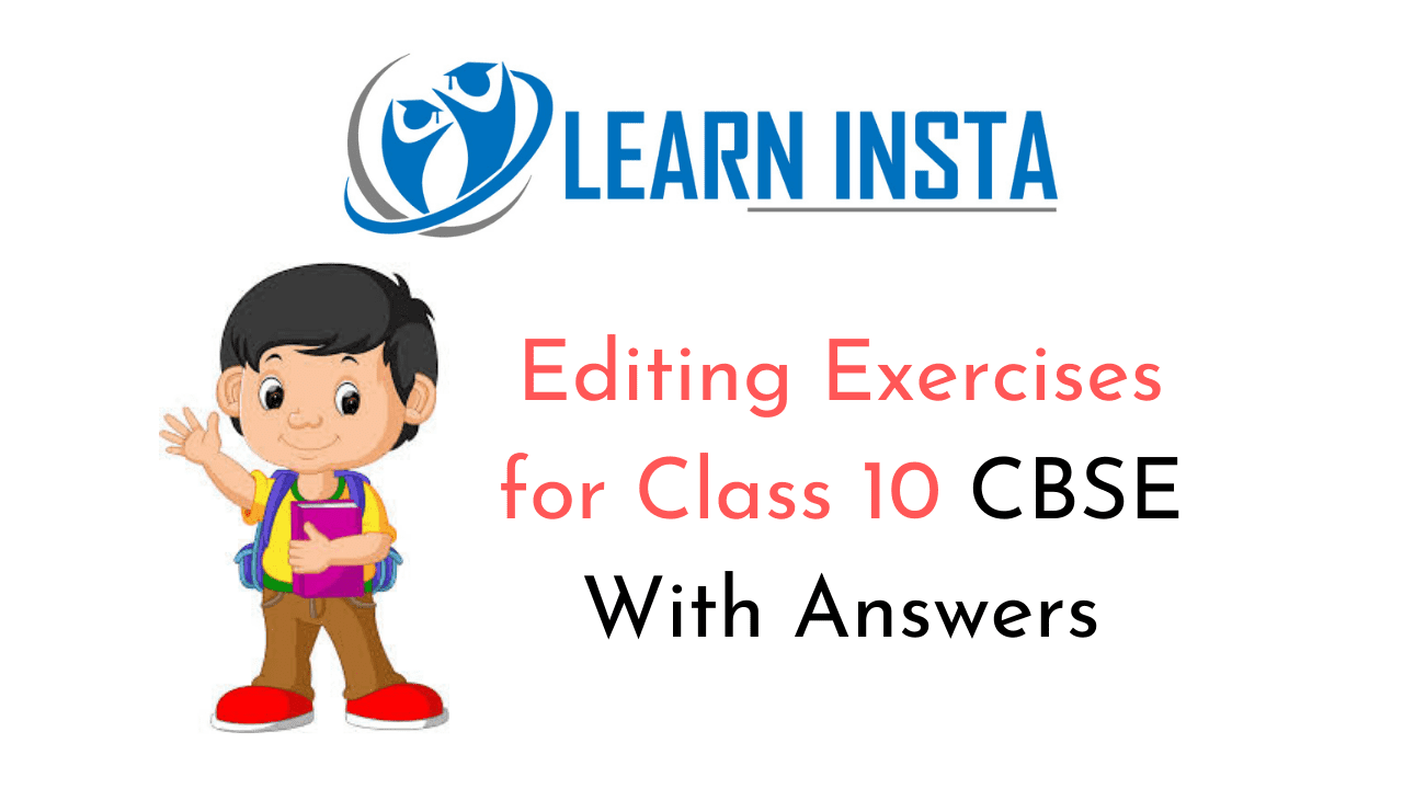 Editing Exercises for Class 10