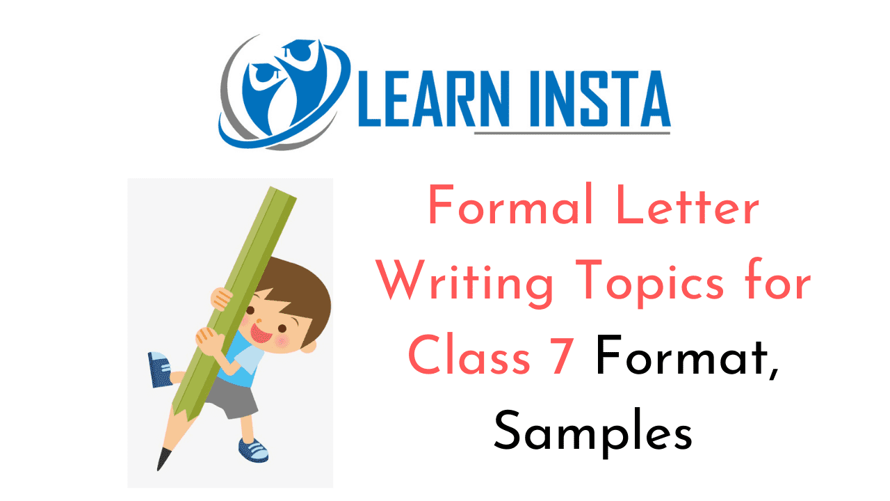 Formal Letter Writing Topics For Class 7 Format Samples