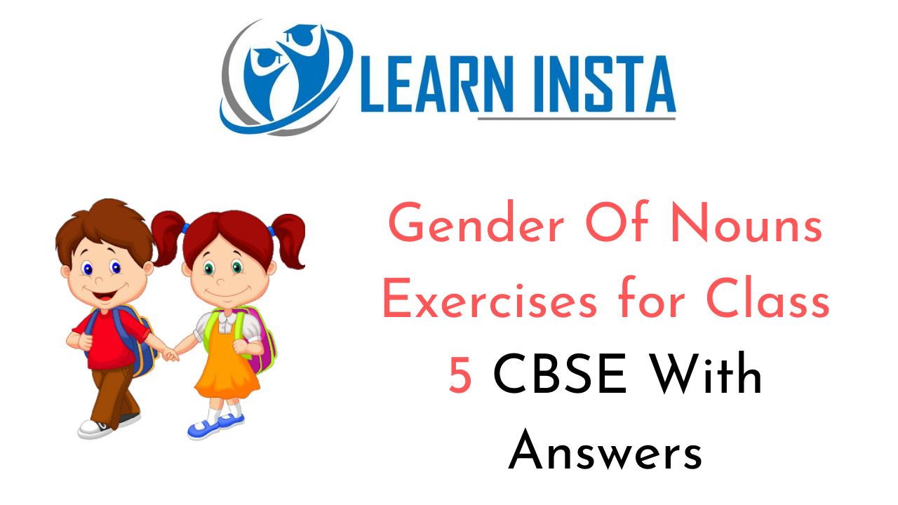 Gender Of Nouns Exercises for Class 5 CBSE With Answers