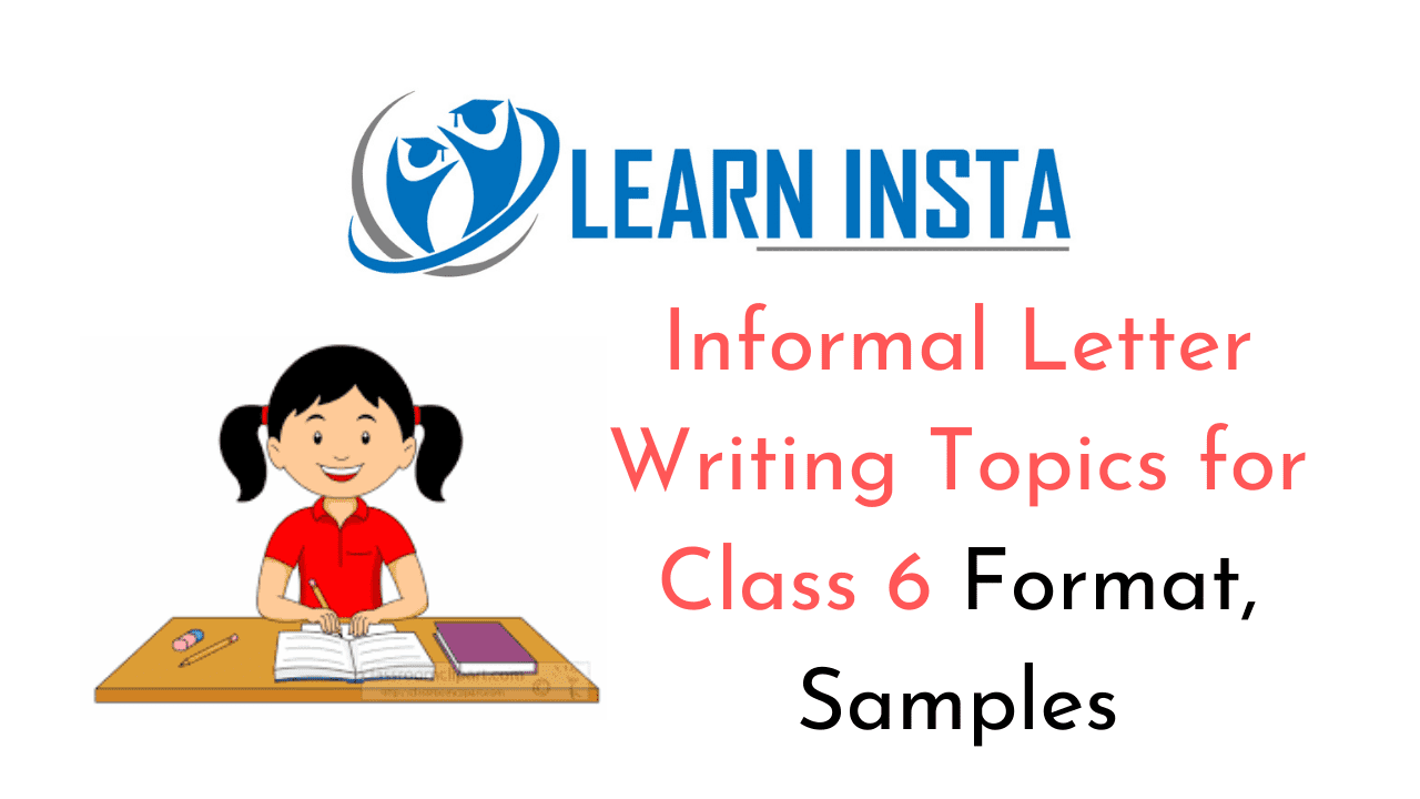 Informal Letter Writing Topics for Class 6