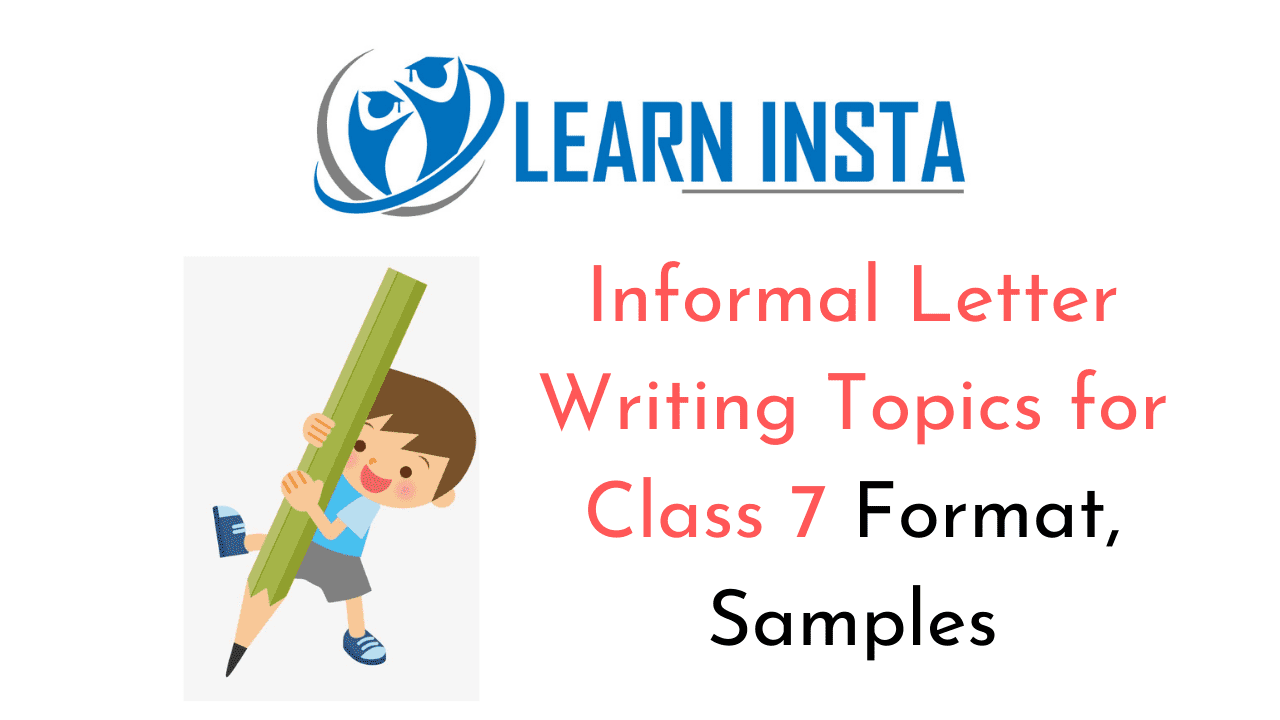 Informal Letter Writing Topics For Class 7 Format Samples