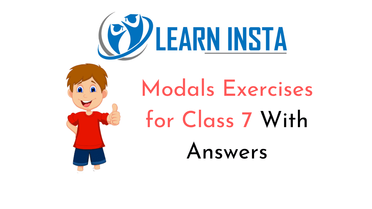 Modals Exercises for Class 7