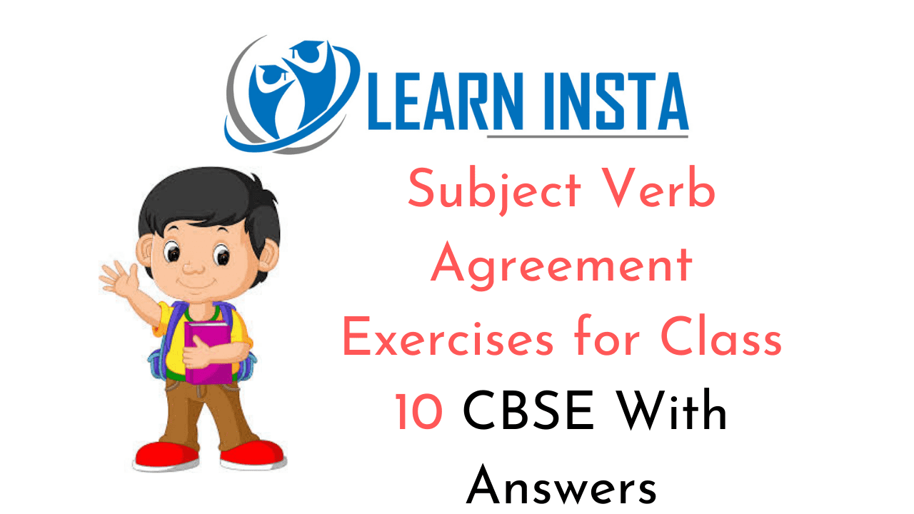 Subject Verb Agreement Exercises For Class 10 CBSE With Answers