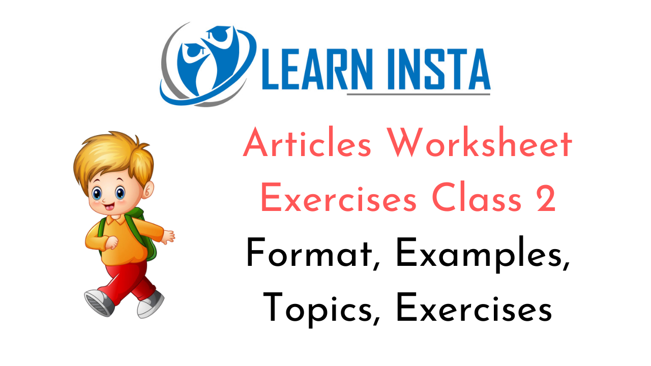 Articles Worksheet Exercises for Class 2 Examples with Answers CBSE 1