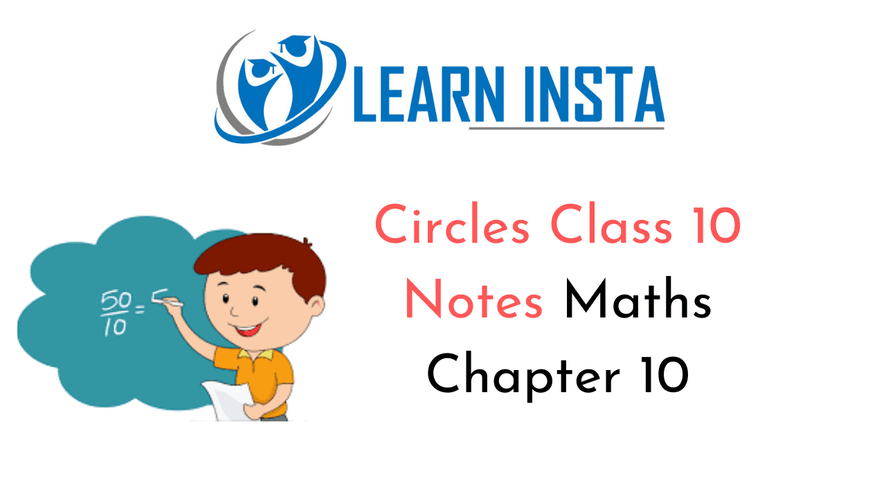 Circles Class 10 Notes