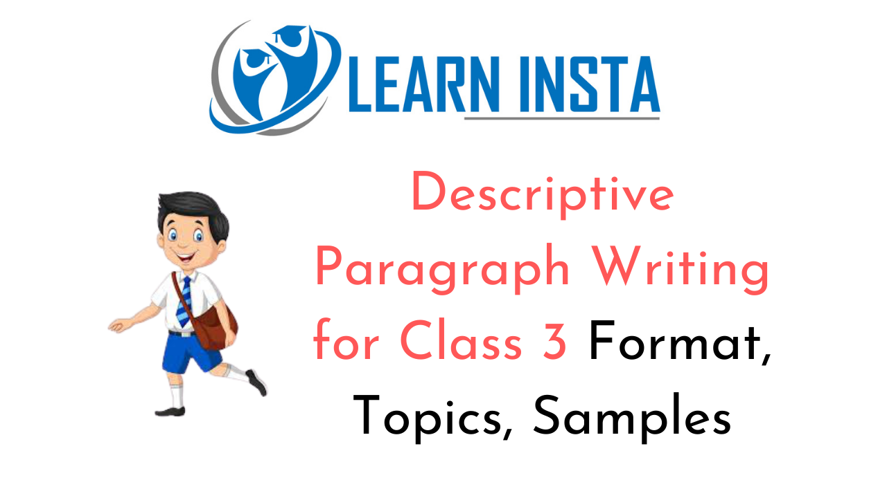 Descriptive Paragraph Writing for Class 3 CBSE Format, Topics, Examples, Samples 1