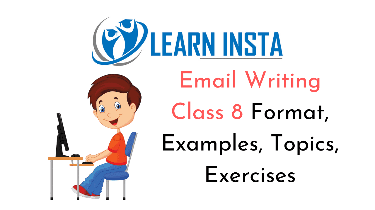 Email Writing Class 8 Format, Examples, Topics, Exercises Q1.1