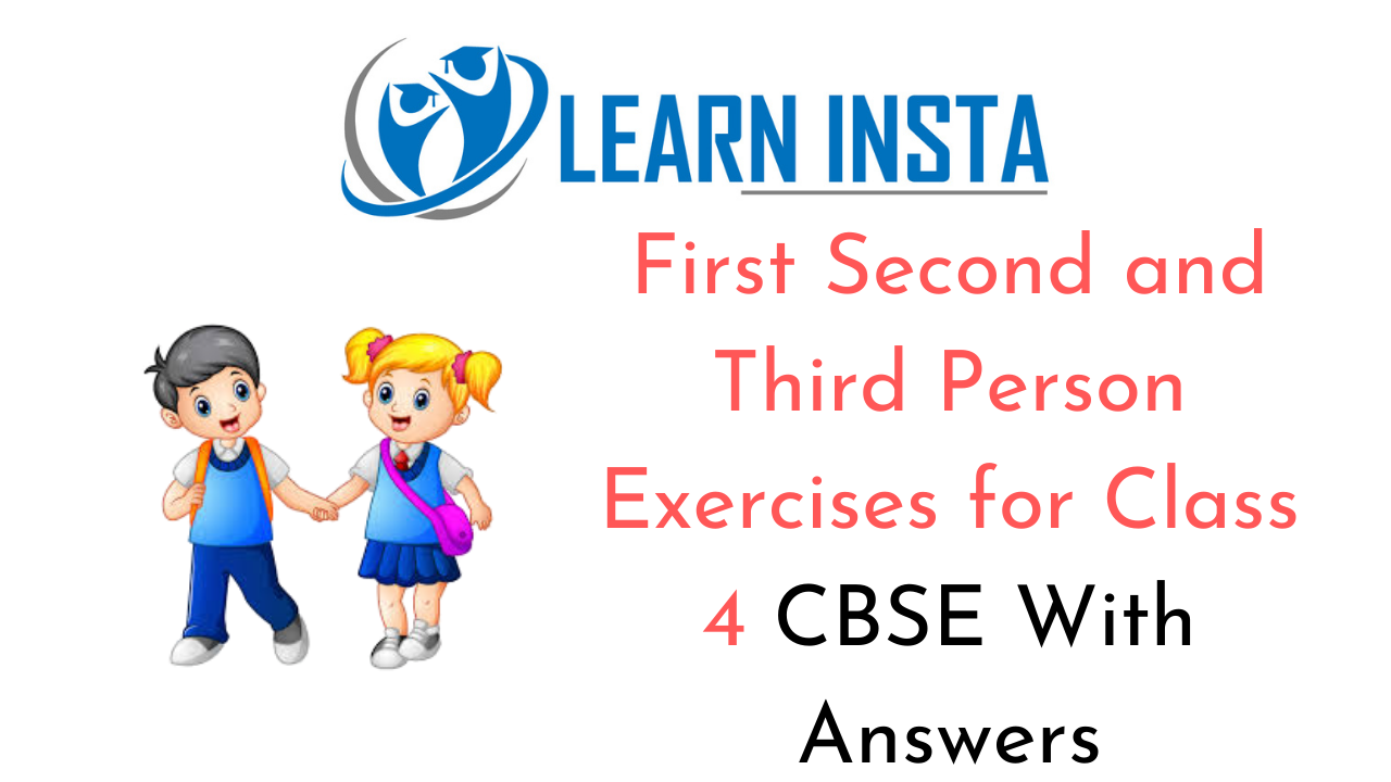 first-second-and-third-person-exercises-for-class-4-cbse-with-answers