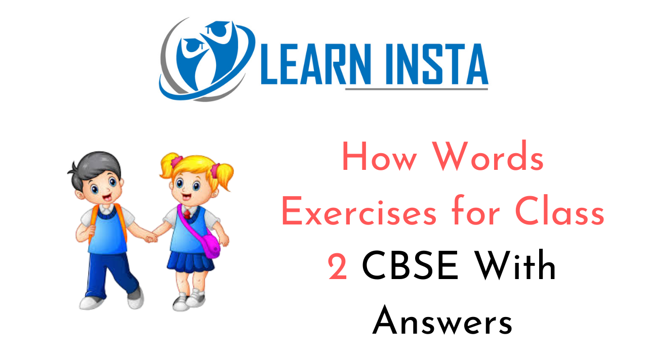 How Words Worksheet Exercises for Class 2 Examples with Answers CBSE 1