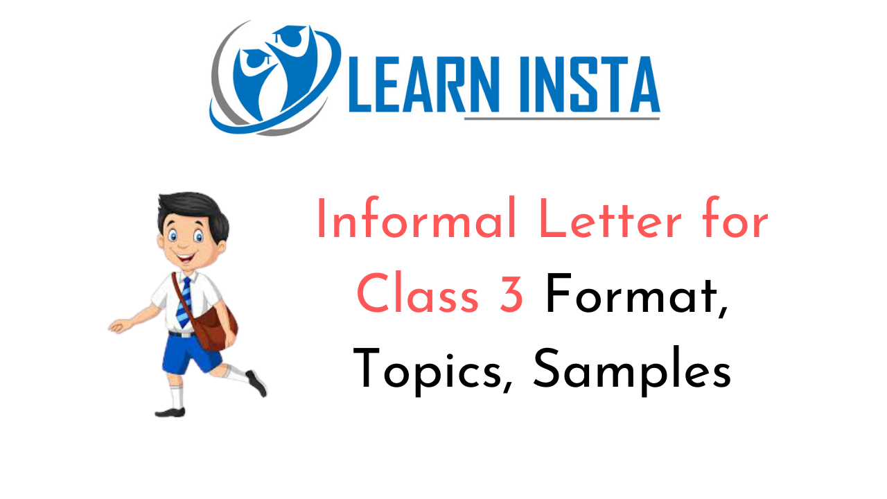 Informal Letter Writing Topics for Class 3 Format, Samples