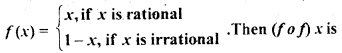 MCQ Questions for Class 12 Maths Chapter 1 Relations and Functions with Answers