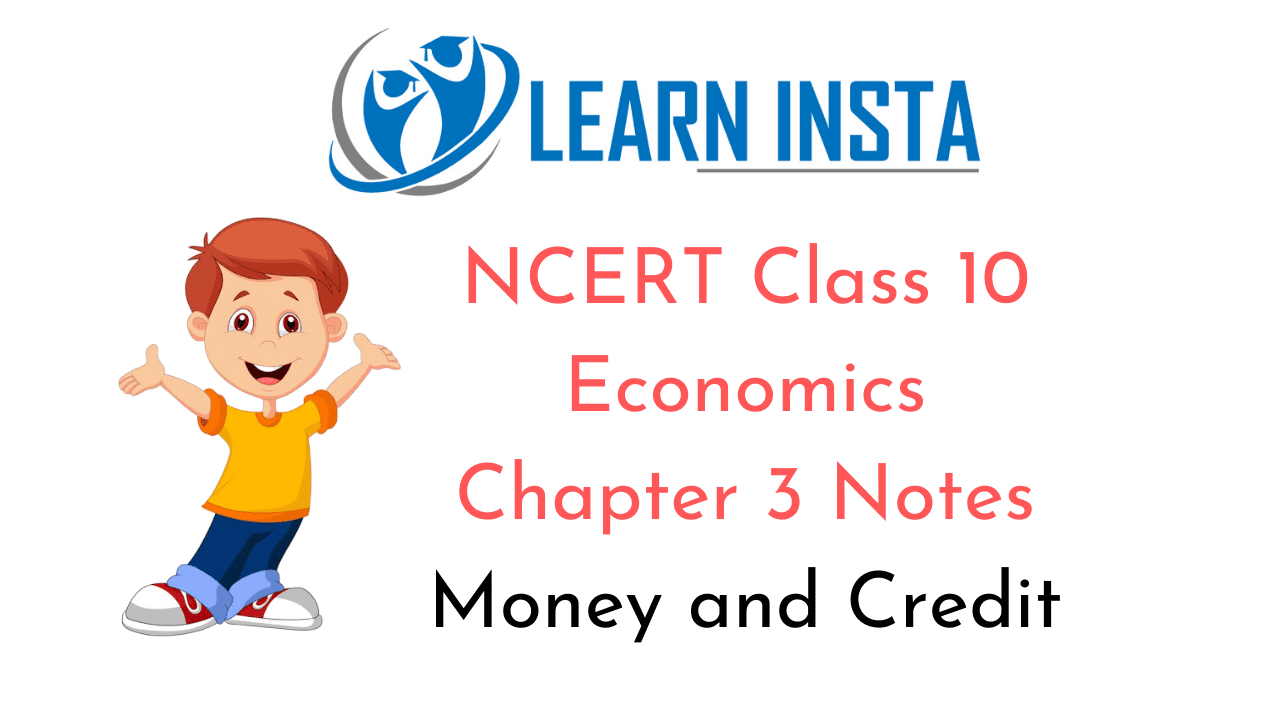 NCERT Class 10 Economics Chapter 3 Notes