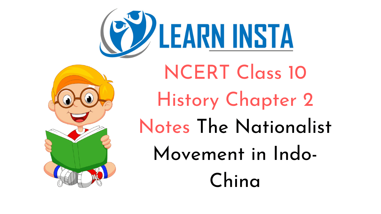 NCERT Class 10 History Chapter 2 Notes