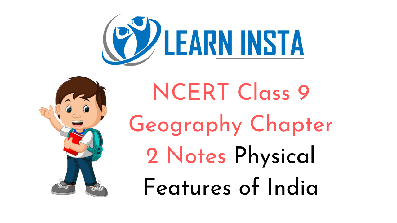 NCERT Class 9 Geography Chapter 2 Notes