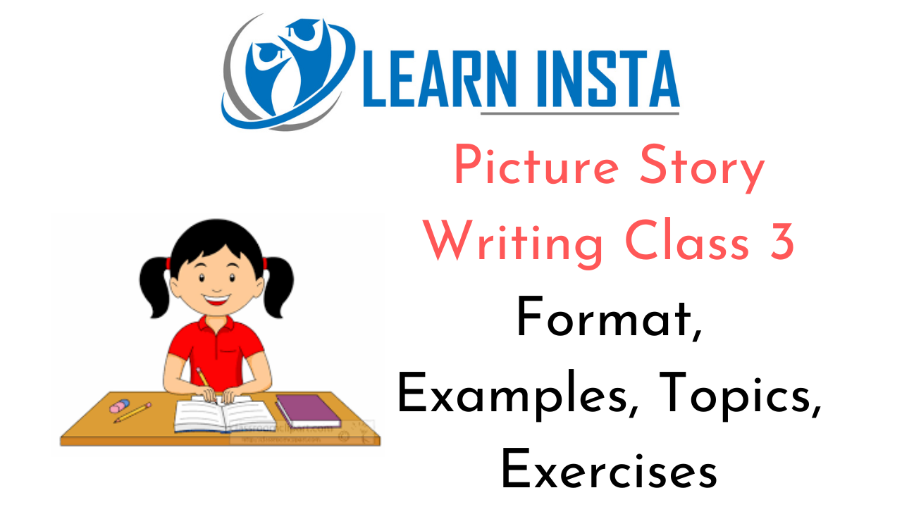 Picture Story Writing for Class 3 CBSE Format, Topics, Examples, Samples 1