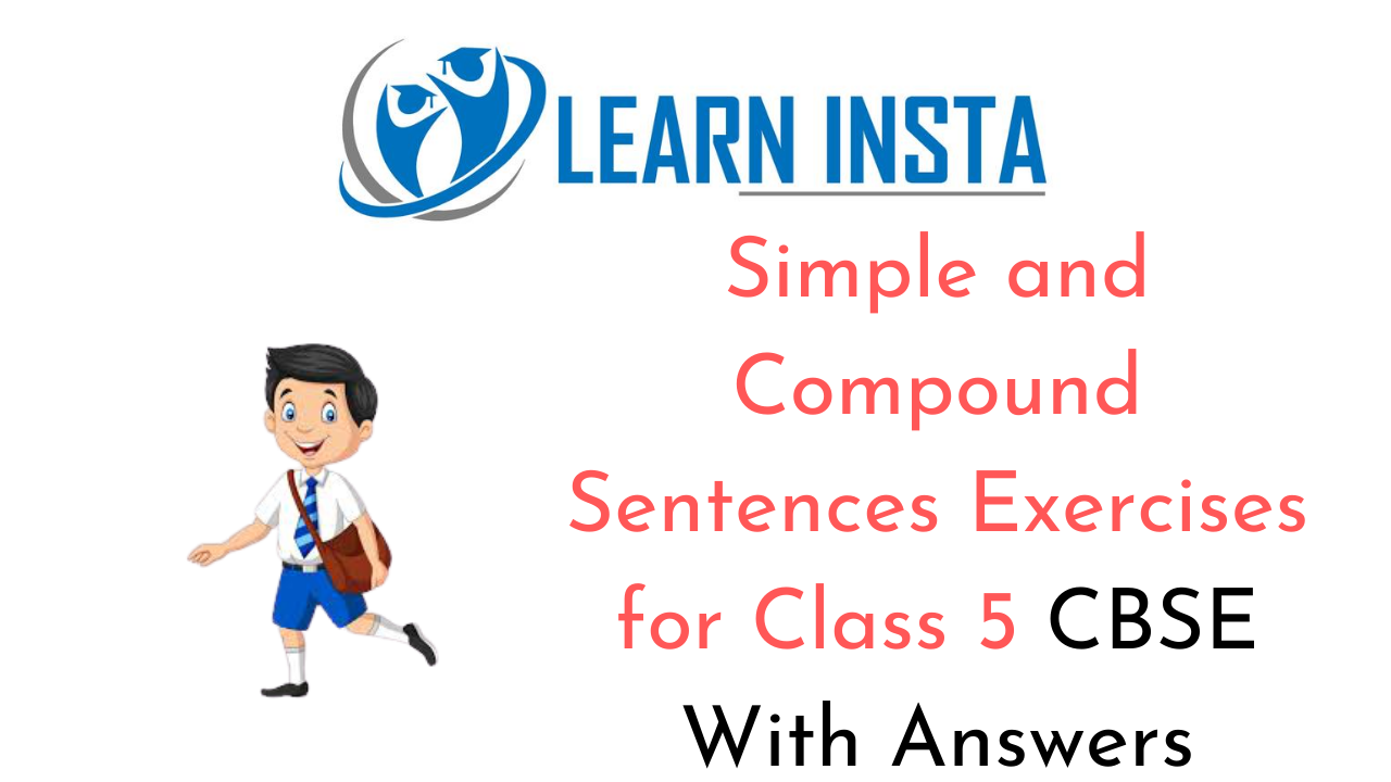 Simple and Compound Sentences Exercise for Class 5 CBSE with Answers
