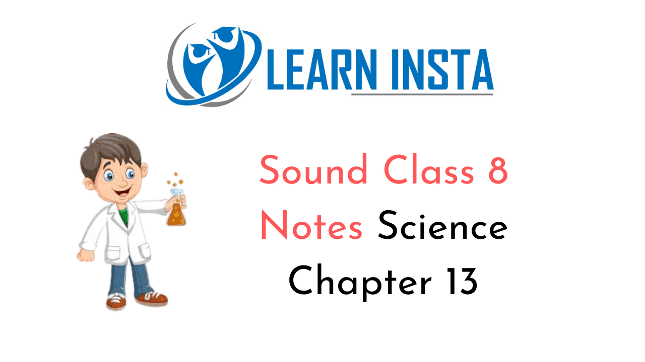 Sound Class 8 Notes