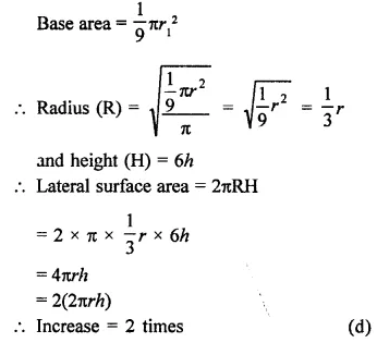 RD Sharma Class 9 Solutions Chapter 19 Surface Areas and Volume of a Circular Cylinder MCQS Q20.2