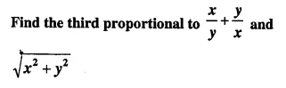 Selina Concise Mathematics Class 10 ICSE Solutions Chapter 7 Ratio and Proportion (Including Properties and Uses) Ex 7B Q15.1