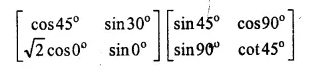 Selina Concise Mathematics Class 10 ICSE Solutions Chapter 9 Matrices Ex 9D Q5.1