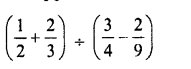 Selina Concise Mathematics Class 7 ICSE Solutions Chapter 3 Fractions (Including Problems) Ex 3D Q7