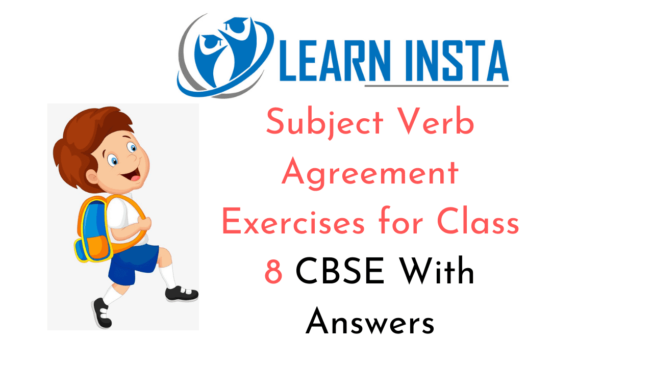 Subject Verb Agreement Exercises for Class 8 CBSE With Answers Q1.1