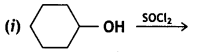 Class 12 Chemistry Important Questions Chapter 10 Haloalkanes and Haloarenes 34